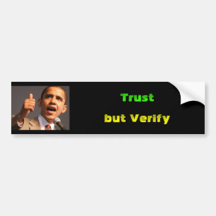 Barrak Obama, förtroende, men verifierar Bildekal