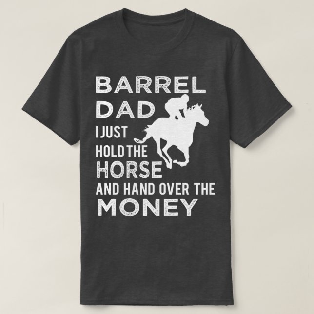Barrel Pappa Horse Tävla Rodeo Rider Gift Idea T Shirt (Design framsida)