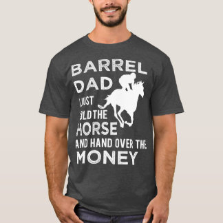 Barrel Pappa Horse Tävla Rodeo Rider Gift Idea T Shirt