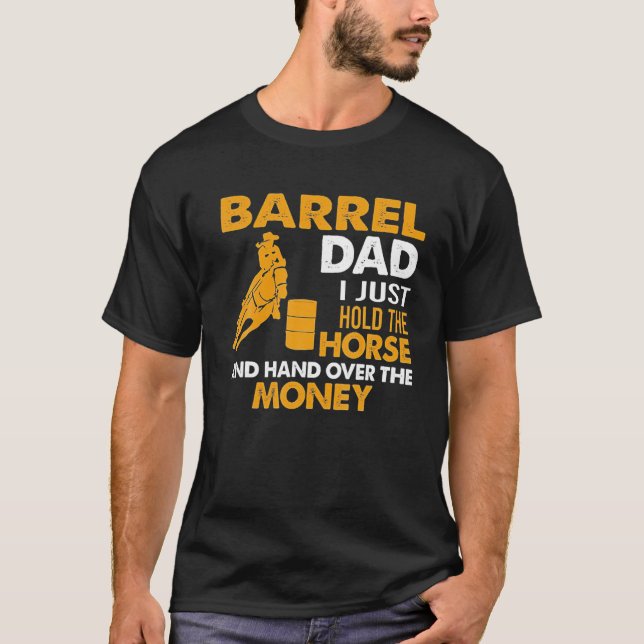 Barrel Pappa, jag håller bara hästen T Shirt (Framsida)