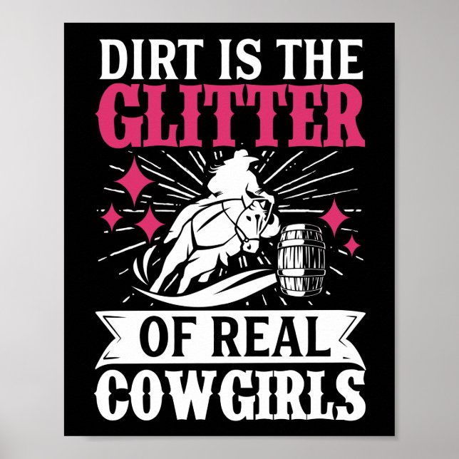 Barrel Racer Dirt är Glitter i riktiga cowtjejer Poster (Framsidan)