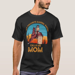 Barrel Racer Mamma Rodeo Cowgirl Horse 1 T Shirt