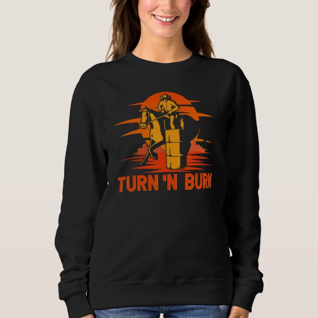 Barrel Racer Turn And Burn Western Rodeo T Shirt (Framsida)