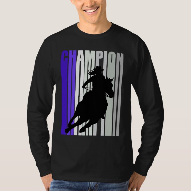 Barrel Racing Champion Horse Riding Cowgirls Rides T Shirt (Framsida)
