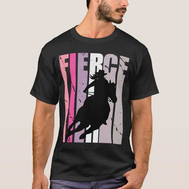 Barrel Racing Fierce Cowgirl Hat Western Theme Sou T Shirt (Framsida)