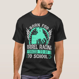 Barrel Racing Girl Quote  Rodeo Cowgirl Barrel Rac T Shirt
