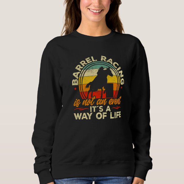 Barrel Racing is not an event it´s a way of life   T Shirt (Framsida)