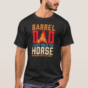 Barrel Tävla Horse Barrel Pappa Funny Manar Rodeo T Shirt