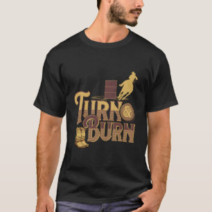 Barrel Tävla Shirt Turn N Burn Rodeo Barrel Racer T