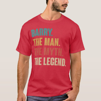Barryhe Manhe Mythe Legend Retropresent för Barry T Shirt
