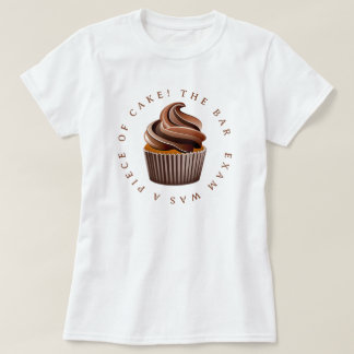 Barsexamen en bit kaka! t shirt