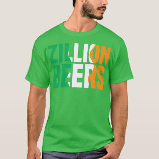 Barstool Sports Zillion Beers Saint Patrick's Day  T Shirt