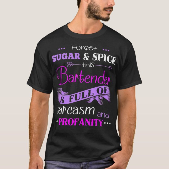 Bartender är Fullt av Sarcasm Funny Bartender T Shirt (Framsida)