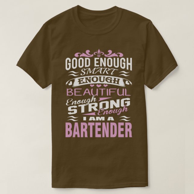 Bartender-Bran tillräckligt smart nog för vacker T Shirt (Design framsida)