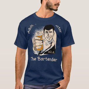 Bartender Day Care Vuxen Pun T Shirt