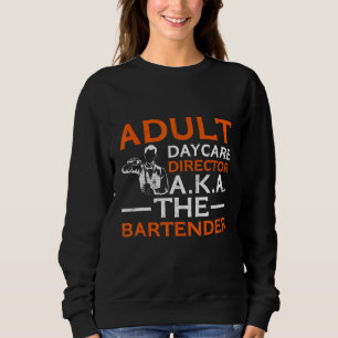 Bartender Day Care Vuxen Pun T Shirt