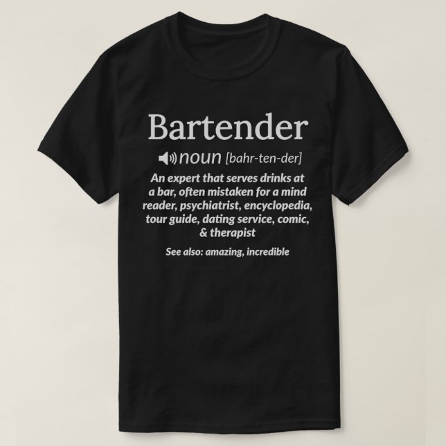 Bartender Definition Mixolog Gift T Shirt (Design framsida)