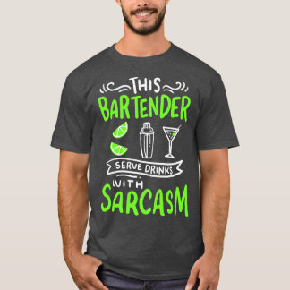 Bartender Funny Bartender T Shirt