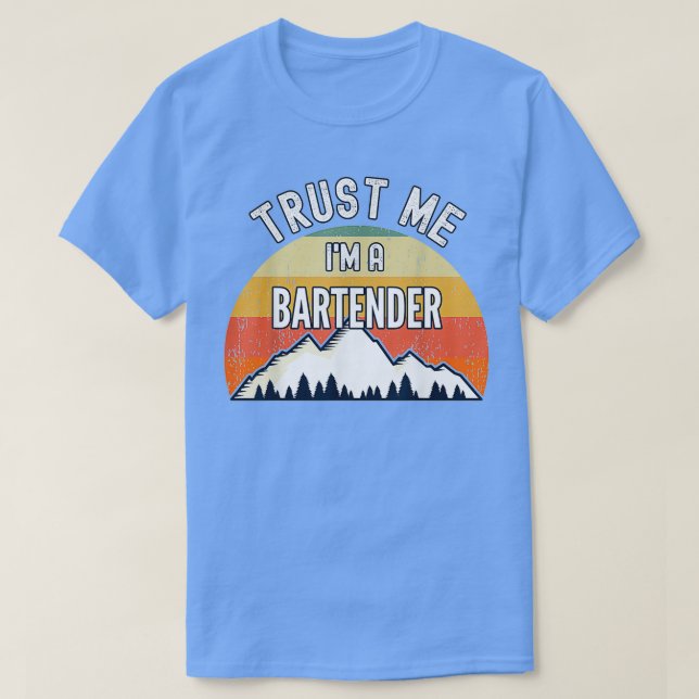Bartender Funny Rust mig Im T Shirt (Design framsida)