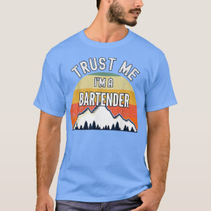 Bartender Funny Rust mig Im T Shirt
