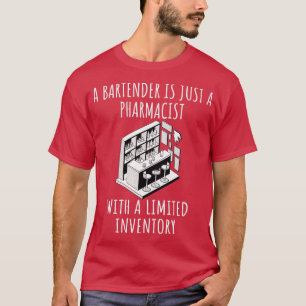 Bartender Funny Sayed 30 T Shirt