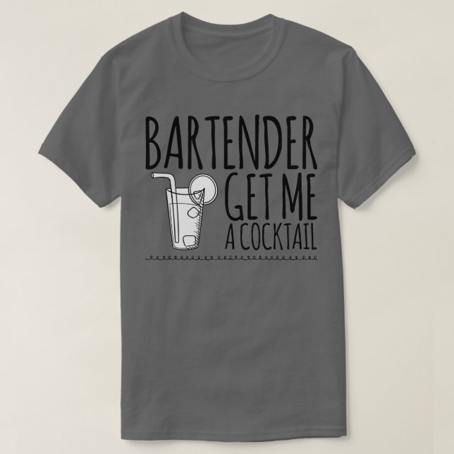 Bartender Ge mig en Cocktail 2 T Shirt (Design framsida)