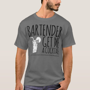 Bartender Ge mig en Cocktail 2 T Shirt