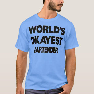 Bartender Gift Nuvarande För manar kvinnor T Shirt