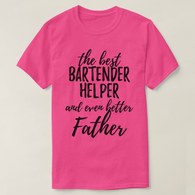 Bartender Helper Far Funny Gift Idea för Pappa Ga T Shirt (Design framsida)