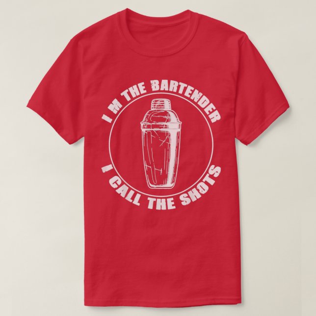 Bartender I kallar jag "Shot Bartender"-gåvor T Shirt (Design framsida)