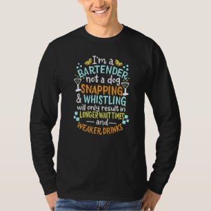 Bartender Inte en Hund Waitress Barman T Shirt