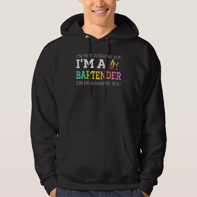 Bartender jag dömer inte dig hoodie (Framsida)