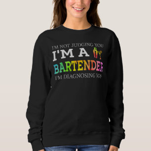 Bartender jag dömer inte dig t shirt