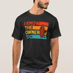 Bartender jag känner också ägaren t shirt