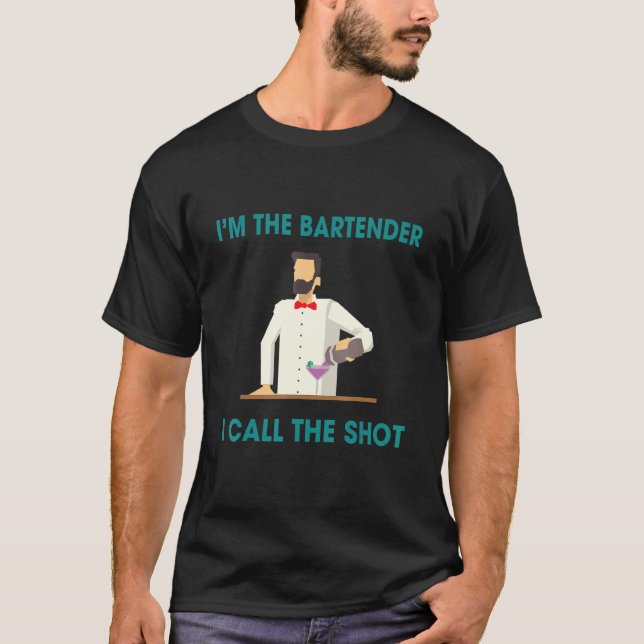 Bartender kallar på Shots Humor och säger: T Shirt (Framsida)