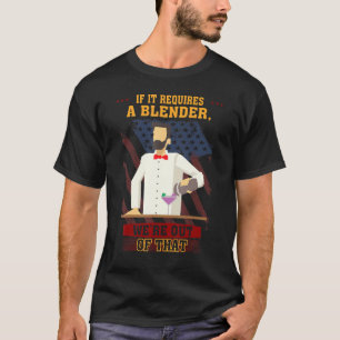 Bartender kräver en Blender Humor-grafik T Shirt