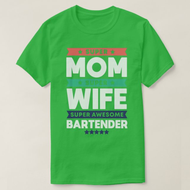 Bartender Mamma Gift 4 T Shirt (Design framsida)
