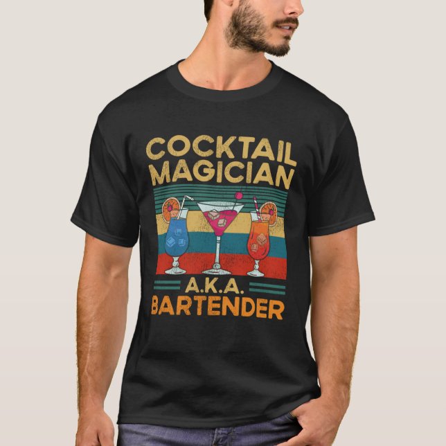 Bartender Mixolog Cocktail Magician A K A Barte T Shirt (Framsida)