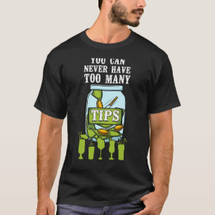 Bartender Mixolog Man kan aldrig ha för många. T Shirt