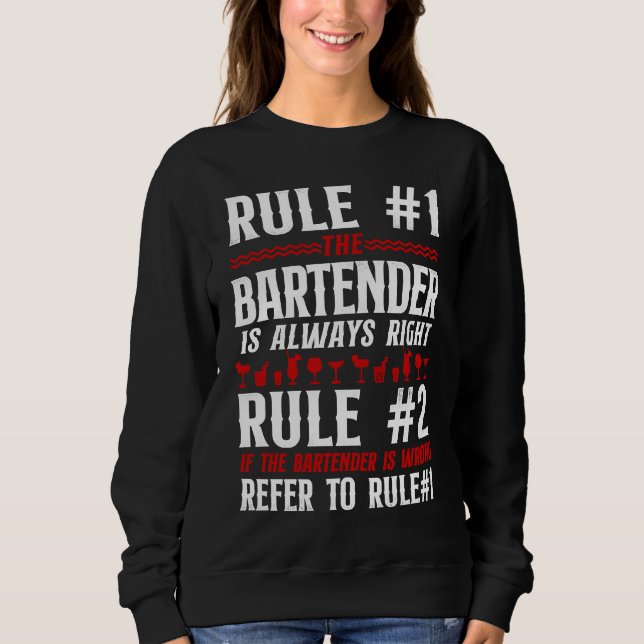 Bartender Mixologist Bar Rules Rule #1 Bartender I T Shirt (Framsida)