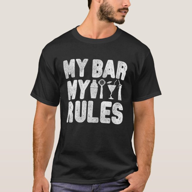 Bartender Mixologist Min Bar Mina Regler T Shirt (Framsida)