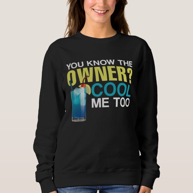 Bartender Mixologist You Know The Owner Cool Me To T Shirt (Framsida)