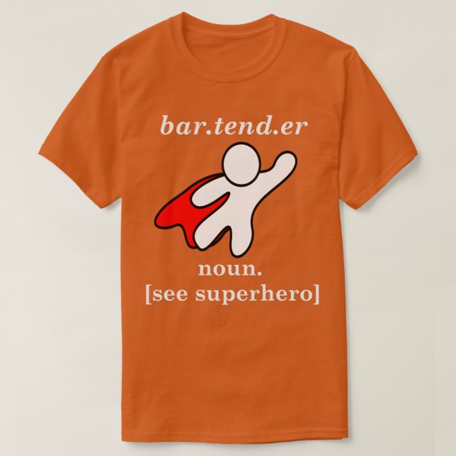 BARTENDER NOUN SEE SUPERHERO T SHIRT (Design framsida)