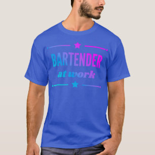 Bartender på jobbet för den bästa bartender-flicka t shirt