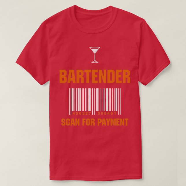 Bartender Profession Scan for Payment Funny Gift T Shirt (Design framsida)