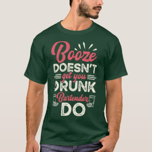 Bartender Pub Bartender Bartending 2 T Shirt