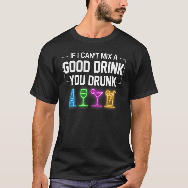 Bartender Pub om jag inte kan blanda en Bra och dr T Shirt (Framsida)