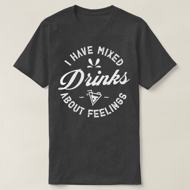 Bartender roligt att jag har blandade trinklanger  t shirt (Design framsida)