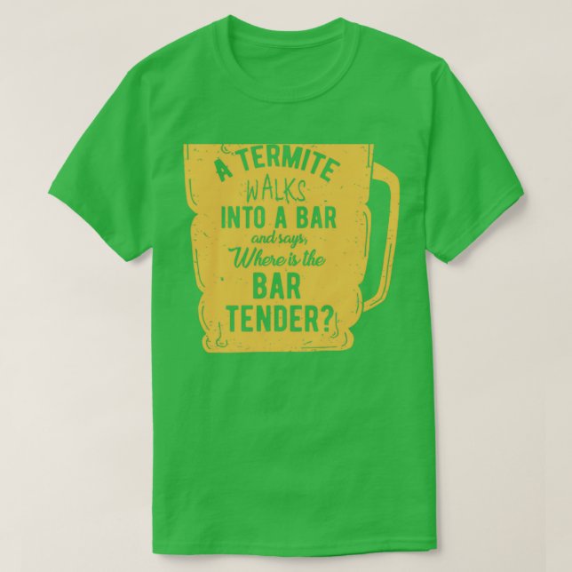 Bartender Termite Pub Pun Party Design 3 T Shirt (Design framsida)