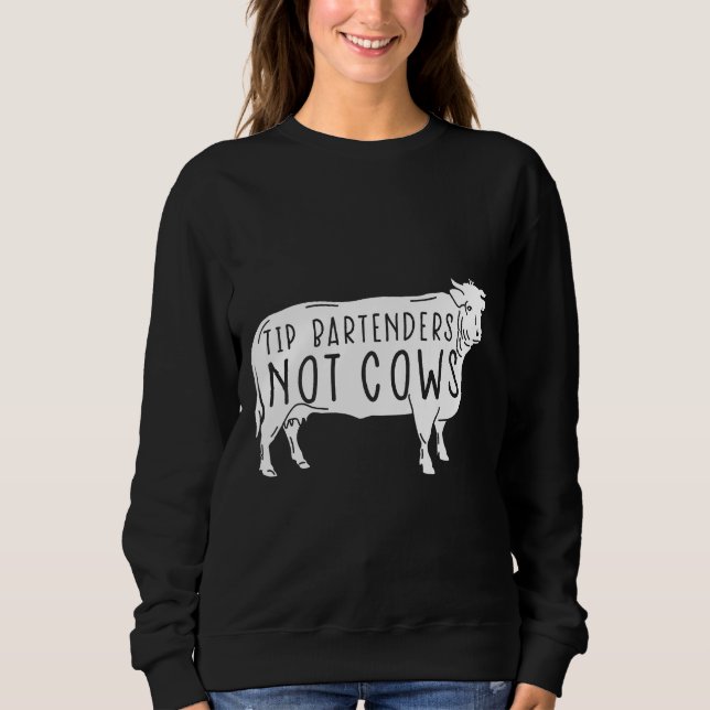 Bartender Tips Bartender-kanter, inte Cows Server T Shirt (Framsida)